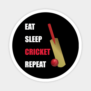 Eat Sleep Cricket Repeat Magnet